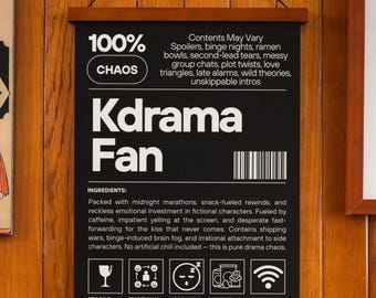 K-Drama Fan Chaos Poster – Funny Label Style Wall Art for Drama Lovers – Korean TV Aesthetic Print – Gallery Wall Decor