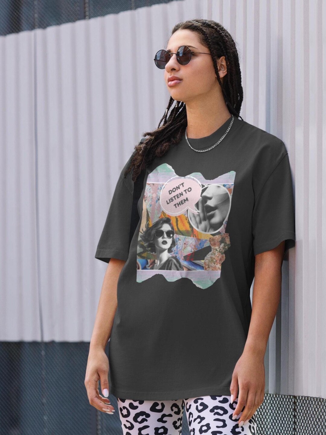 Don't Listen to Them Unique Collage Style Oversized Faded Tshirt