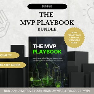 May include: The MVP Playbook Bundle, featuring a book with the title in large green letters. The cover has a dark background with green liquid and beakers. The image also includes a gold starburst with text and black geometric shapes.