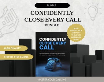 Cierre cada llamada con confianza – Curso de marketing - Curso de negocios - Llamadas en frío - Paquete de ventas, guiones, indicaciones, lista de verificación y herramientas
