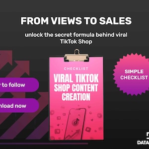 May include: A pink clipboard with the text "VIRAL TIKTOK SHOP CONTENT CREATION" and a smartphone graphic. The image also includes the text "FROM VIEWS TO SALES" and "SIMPLE CHECKLIST" on a dark background.
