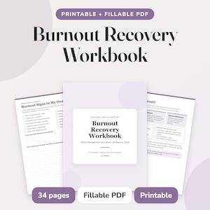 Könnte beinhalten: Ein druckbares und ausfüllbares PDF-Arbeitsbuch zur Burnout-Erholung mit 34 Seiten. Das Deckblatt trägt den Titel Burnout Recovery Workbook und Stress Management and Work-Life Balance Tools. Zwei Innenseiten zeigen Checklisten.