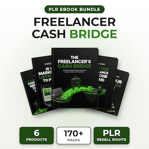 May include: A digital product bundle titled PLR EBOOK BUNDLE FREELANCER CASH BRIDGE featuring six black ebook covers with green text and graphics. The central cover displays a briefcase walking across a glowing green bridge made of dollar bills.