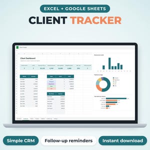 Könnte beinhalten: Ein Laptop-Bildschirm mit einem Excel- und Google Sheets-Client-Tracker-Dashboard. Die Benutzeroberfläche zeigt ein Client-Dashboard, Balkendiagramme, ein Ringdiagramm und ein horizontales Balkendiagramm. Text: EXCEL + GOOGLE SHEETS CLIENT TRACKER, Simple CRM, Follow-up reminders, Instant download.