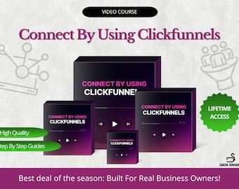 Connect By Using Clickfunnels: 20-Part Step-by-Step Sales Funnel & Marketing Automation Course | Build Funnels, Payment - Email Integration