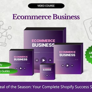 May include: An advertisement for an e-commerce business video course. The image shows several purple boxes labelled "Ecommerce Business" with play buttons. Text includes "Video Course," "High Quality," "Step By Step Guides," and "Lifetime Access."