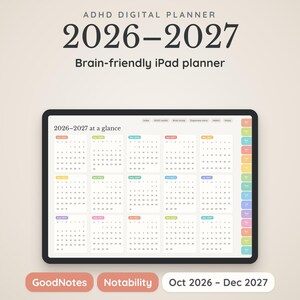 May include: A digital planner for 2026-2027 displayed on a tablet screen. The interface shows a yearly calendar view with colourful tabs on the right side. Text at the top reads ADHD DIGITAL PLANNER 2026-2027 Brain-friendly iPad planner.