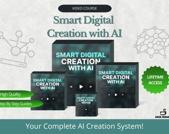 Smart Digital Creation with AI – 20-Part Video Course - Learn to Create Digital Products Using AI Tools - AI Productivity