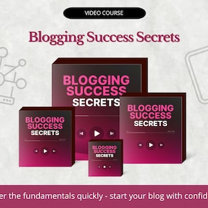 May include: A promotional image for a video course titled "Blogging Success Secrets." The image features several mock-up product boxes in varying sizes, all with the course title in pink and white text. The boxes are set against a gradient background.