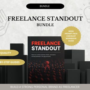 Op de afbeelding: Promotieafbeelding voor de "Freelance Standout Bundle". De afbeelding toont een boek met de titel "Freelance Standout" met een rode en zwarte omslag. Extra elementen zijn een gouden ster met tekst, zwarte geometrische vormen en de tekst "High Quality" en "Step-by-Step Guides."