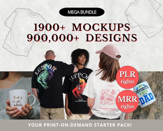 Mega Print-On-Demand Bundle | 1900+ Mockups & 900K+ T-Shirt Designs | PLR MRR Rights | POD Starter Kit | Svg Png Eps