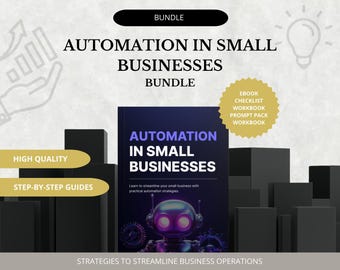 Puede incluir: Imagen promocional de un paquete "Automation in Small Businesses" que incluye un libro electrónico, una lista de verificación y cuadernos de trabajo. La portada del libro electrónico es azul oscuro con un gráfico de robot. La imagen también incluye las frases "Alta calidad" y "Guías paso a paso".
