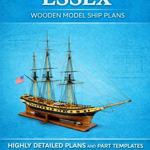 Essex Wooden Ship Model Plans, 1:60 Scale (Instant Download)