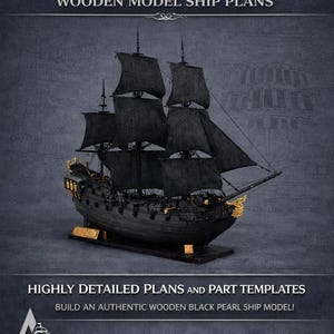 Black Pearl Wooden Ship Model Assembly Plans (Digital Download)