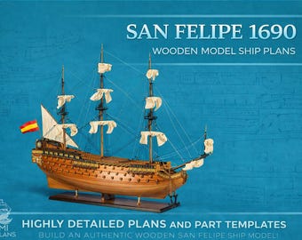 San Felipe 1690 Wooden Ship Model Plans, 1:75 Scale (PDF-TIF