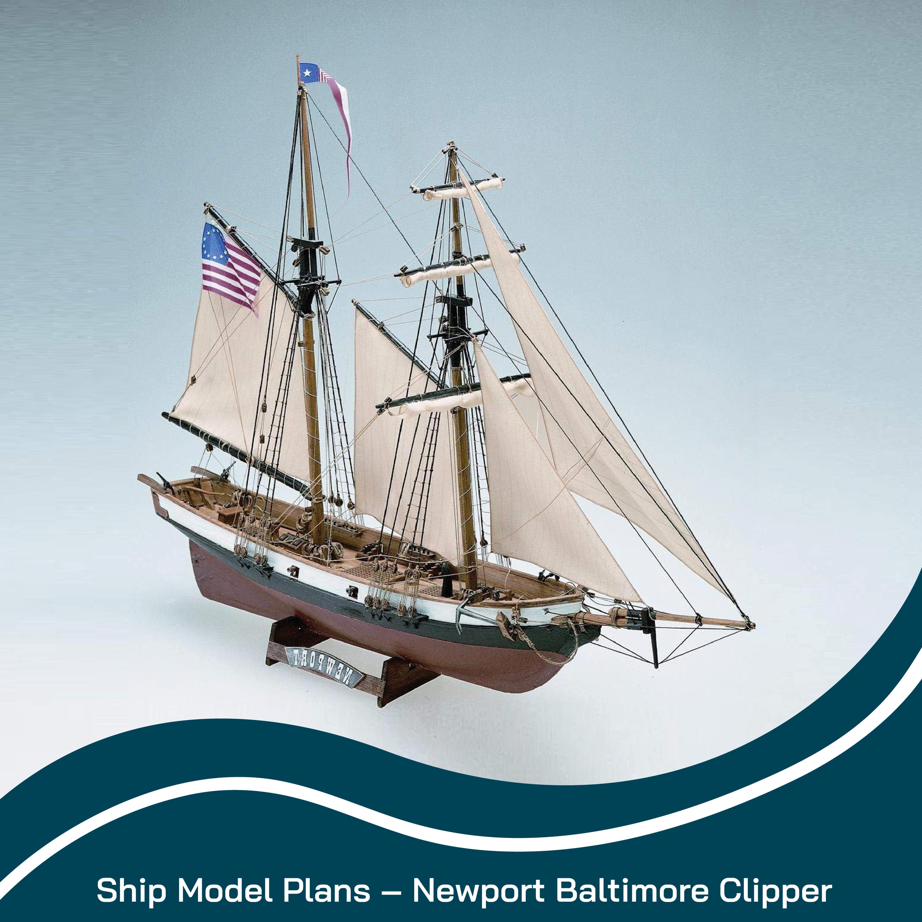 Newport Baltimore Clipper Wooden Ship Model Plans, 1:60 Scale (instant ...