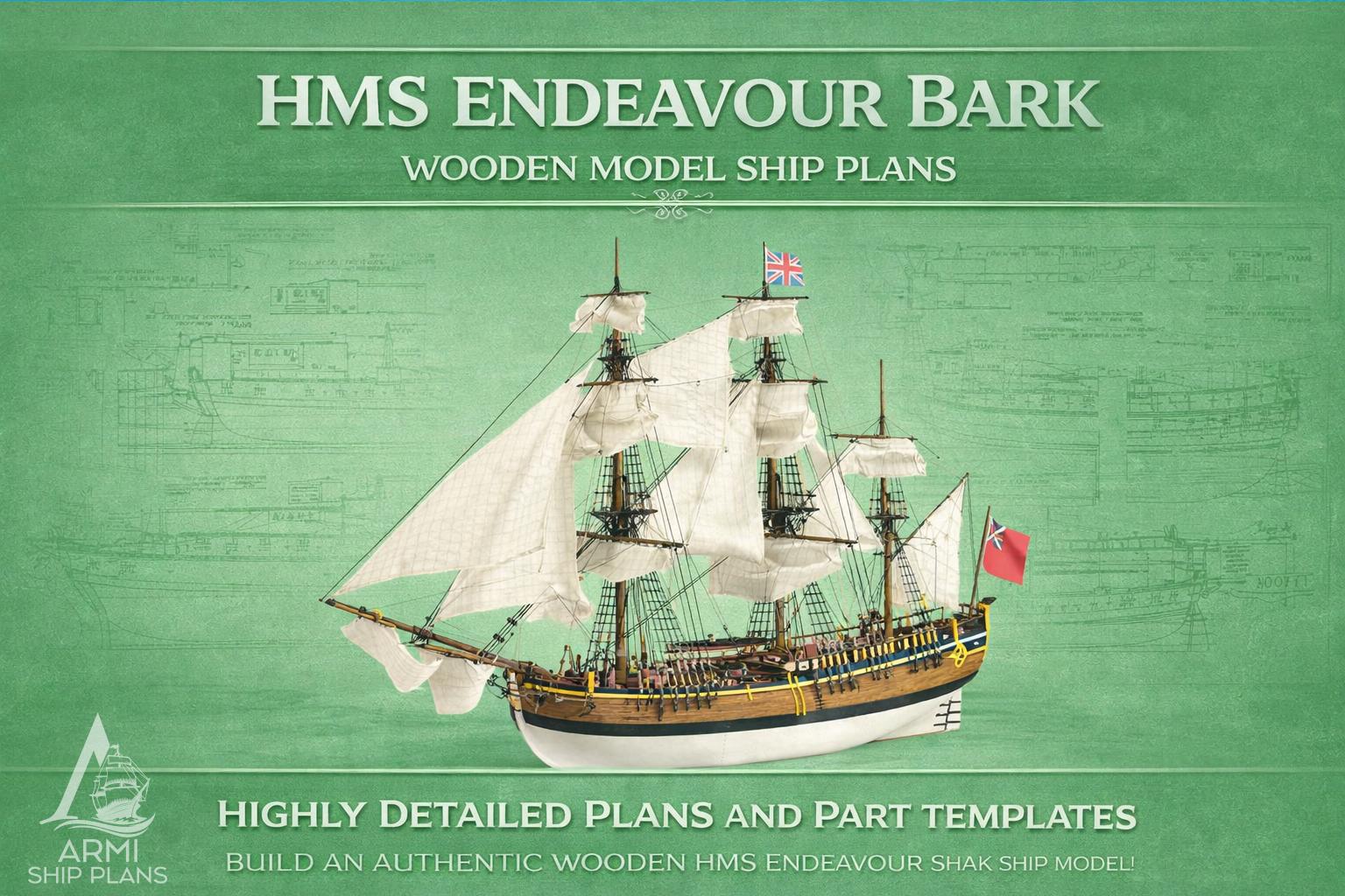 HMS Endeavour Bark 1764 Wooden Ship Model Plans, 1:60 Scale