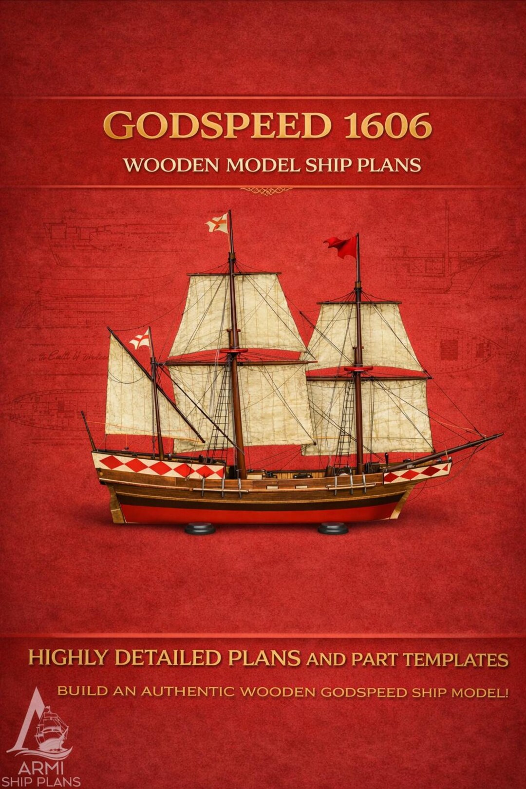Godspeed 1606 Wooden Ship Model Plans, 1:200 Scale (digital