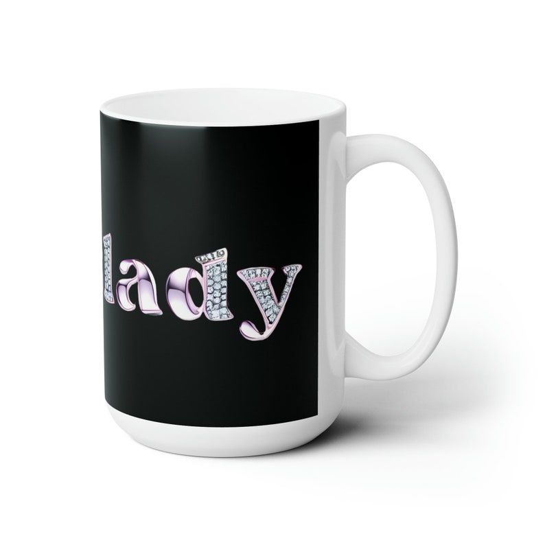 Boss lady Ceramic Mug 15oz image 3