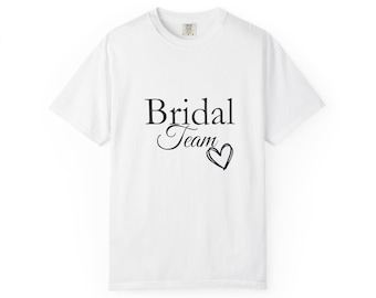 Bridal Team T-shirt - Cozy Comfort Colors Tee by Gildan (S-4XL)