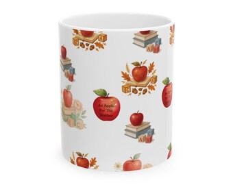 Apple for Teacher Ceramic Mug: 11 oz Coffee, Tea, & Chocolate Gift