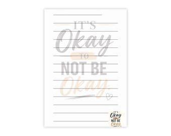 It's Okay to not be Okay Notepad