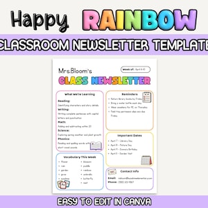 May include: A digital classroom newsletter template featuring a colorful rainbow header with the text Happy RAINBOW CLASSROOM NEWSLETTER TEMPLATE. The layout includes sections for What We're Learning, Reminders, Important Dates, and Contact Info.