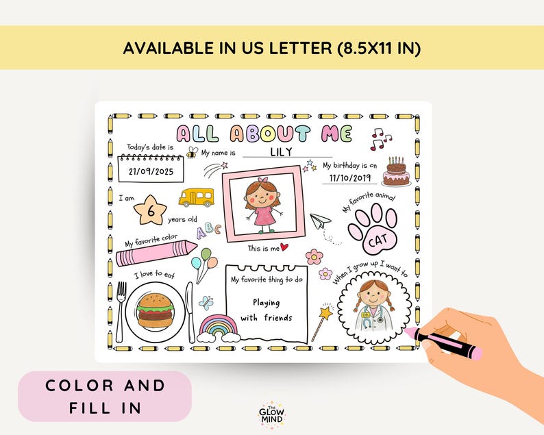 May include: A printable "All About Me" worksheet with a pink border, featuring fill-in sections for personal details, favorite things, and aspirations. Includes the text "COLOR AND FILL IN" and "AVAILABLE IN US LETTER (8.5X11 IN)."