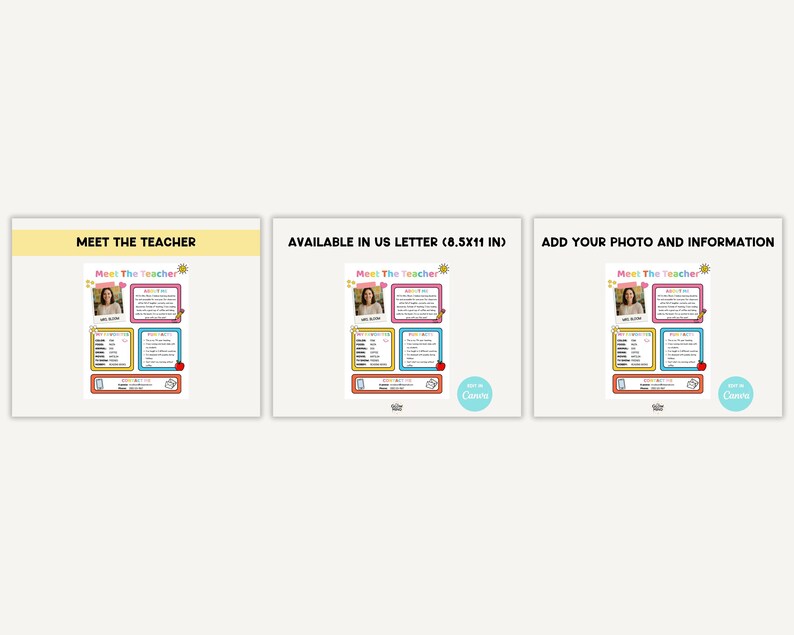 May include: Three white framed templates with the text "MEET THE TEACHER", "AVAILABLE IN US LETTER (8.5X11 IN)", and "ADD YOUR PHOTO AND INFORMATION". Each template has a photo, colorful boxes, and the Canva logo.