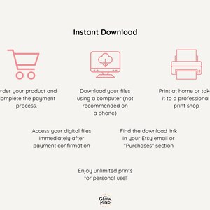 May include: A light beige graphic with pink icons and text explaining how to download and print digital files. The text includes instructions on ordering, downloading, and printing, with a call to enjoy unlimited prints for personal use.
