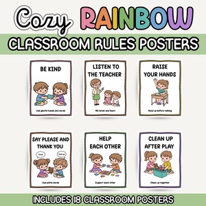 Puede incluir: Un conjunto de seis pósteres para el aula titulados Cozy Rainbow Classroom Rules Posters. Cada póster presenta ilustraciones de dibujos animados de niños y texto que incluye Be Kind, Listen to the Teacher, Raise Your Hands, Say Please and Thank You, Help Each Other y Clean Up After Play.