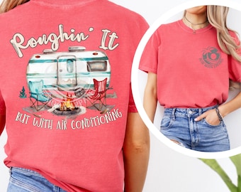 Roughin It - Funny Camping Life Outdoor Witty Tee-Adult Humor Retro Campfire RV Summer Smores- Comfort Colors Pocket Back Graphic Tee