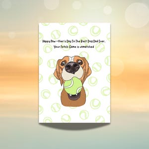 Carte de fête des pères drôle de papa de <br> Profitez-en ! Carte modifiable pour amoureux des animaux de compagnie | imprimable pour la fête de Pawther | Carte de récupération de balle de tennis pour papa chien | Modifiable