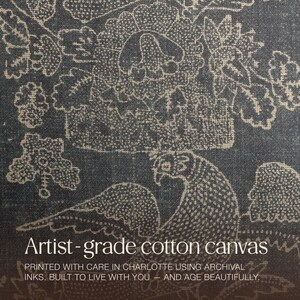 May include: Dark blue artist-grade cotton canvas with a beige floral and bird pattern. The text "Artist-grade cotton canvas" is displayed in white, along with additional text about the printing process.