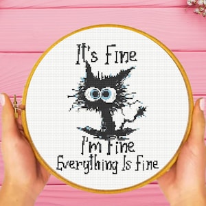 I am Fine Cross Stitch Pattern, Everything is Fine Cross Stitch Pattern, funny cross stitch pattern, instant download