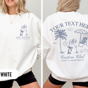 Custom Beach Bachelorette Sweatshirt, Wedding Favors Gift, Bride, Bridal Party Crewnecks, Personalized Charleston & Social Club Gear Sweater