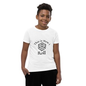 This Is How I Roll - D&D Inspired Youth T-Shirt