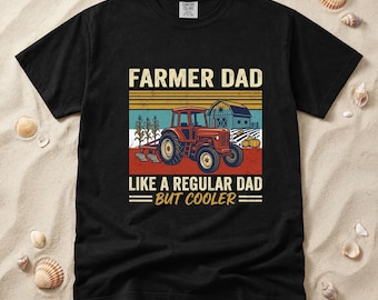 Farmer Dad Like Normal Dads But Cooler T-Shirt, Cool Dad Club, Fathers Day Present, Gift For Husband, Dad T-shirt, Comfort colors mens