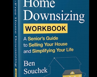 Stress-Free Home Downsizing Workbook: The Complete Companion with Checklists, Room-by-Room Planners, and Move Day Schedules