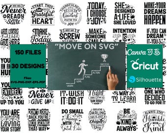 Move On SVG | Motivational svg Bundle | Positive Quotes svg | Affirmation svg | Inspirational Sayings svg | png, dxf, eps, pdf