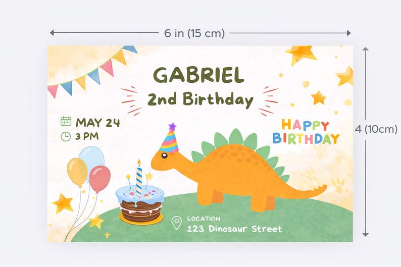 May include: A 6-inch by 4-inch birthday invitation featuring a cartoon dinosaur wearing a party hat. The invitation includes the name "GABRIEL", the date "MAY 24", and the time "3 PM". The words "Happy Birthday" are also displayed.