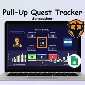 May include: A laptop displaying a "Pull-Up Quest Tracker" spreadsheet. The dashboard shows workout data, including total pull-ups, best set, and average reps. The screen also features a graphic of a person doing pull-ups.