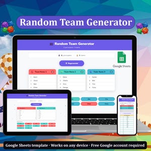 Puede incluir: Un producto digital que se muestra en una computadora portátil, tableta y teléfono, que muestra una plantilla de Google Sheets "Random Team Generator". La interfaz presenta nombres de equipos y listas de participantes. El texto "Google Sheets template • Works on any device • Free Google account required."