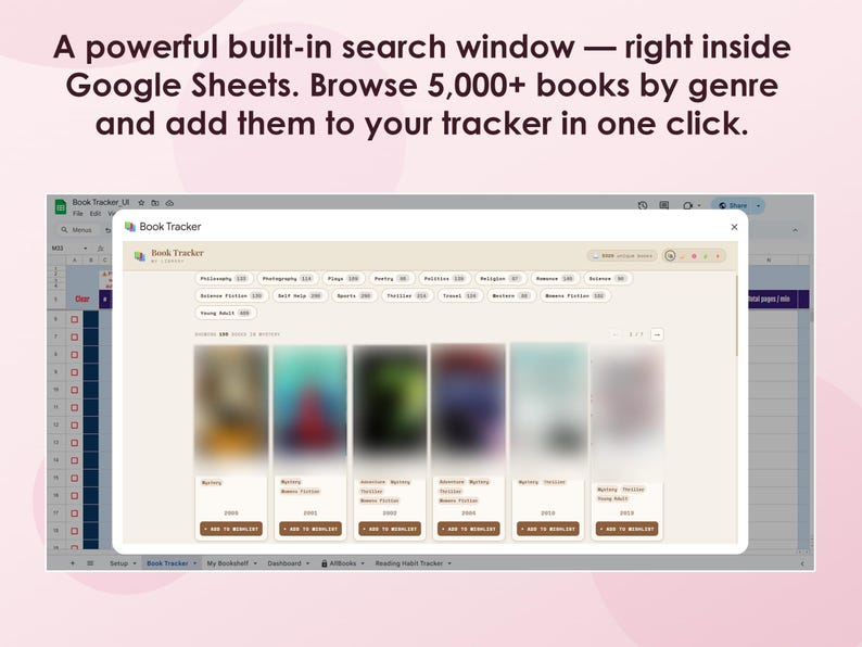 Book Tracker Google Sheets template with built-in library of 5000+ books. Features custom search window with genre filters, one-click add to wishlist, reading statistics dashboard, habit tracker, and 5 color themes including Classic, Dark, Rose, Forest, and Neon.