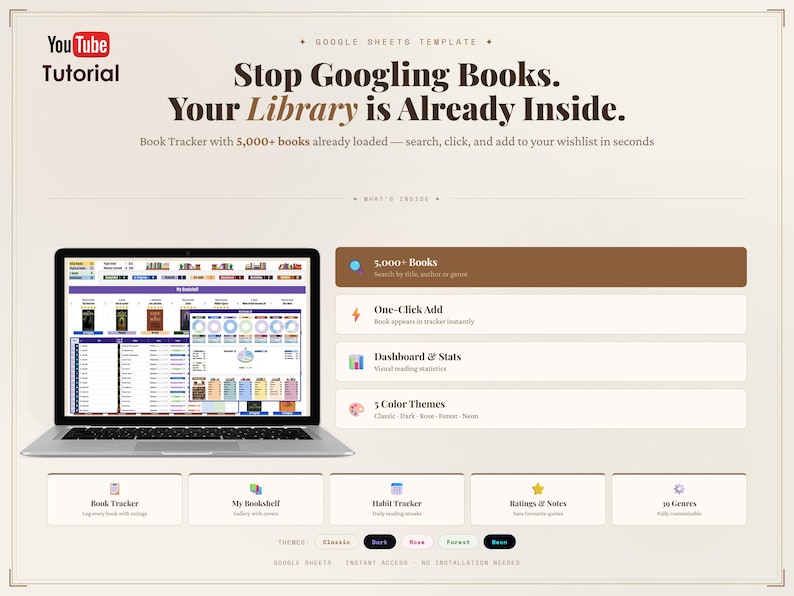 Book Tracker Google Sheets template with built-in library of 5000+ books. Features custom search window with genre filters, one-click add to wishlist, reading statistics dashboard, habit tracker, and 5 color themes including Classic, Dark, Rose, Forest, and Neon.
