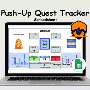 May include: A laptop displays a "Push-Up Quest Tracker" spreadsheet. The dashboard shows workout data, including total push-ups, sets, and reps. A graphic of a person doing push-ups is in the upper right corner. The spreadsheet is designed for Google Sheets.