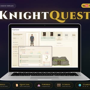 May include: A laptop screen displaying the KnightQuest Google Sheets template, featuring a character avatar, a quest log interface, and a fortress graphic. The interface includes various icons, progress bars, and menu options for tracking skills and game-like tasks.