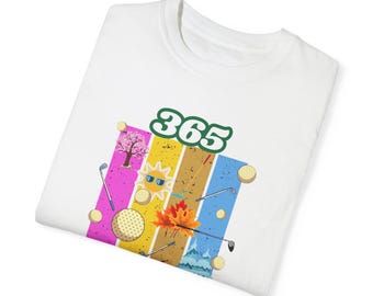Camiseta de golf 365, camiseta de moda de golf, camiseta de golf unisex, regalo para amantes del golf, ropa de golf, camiseta de golf vintage, golf, camisetas de golf, estampados de golf