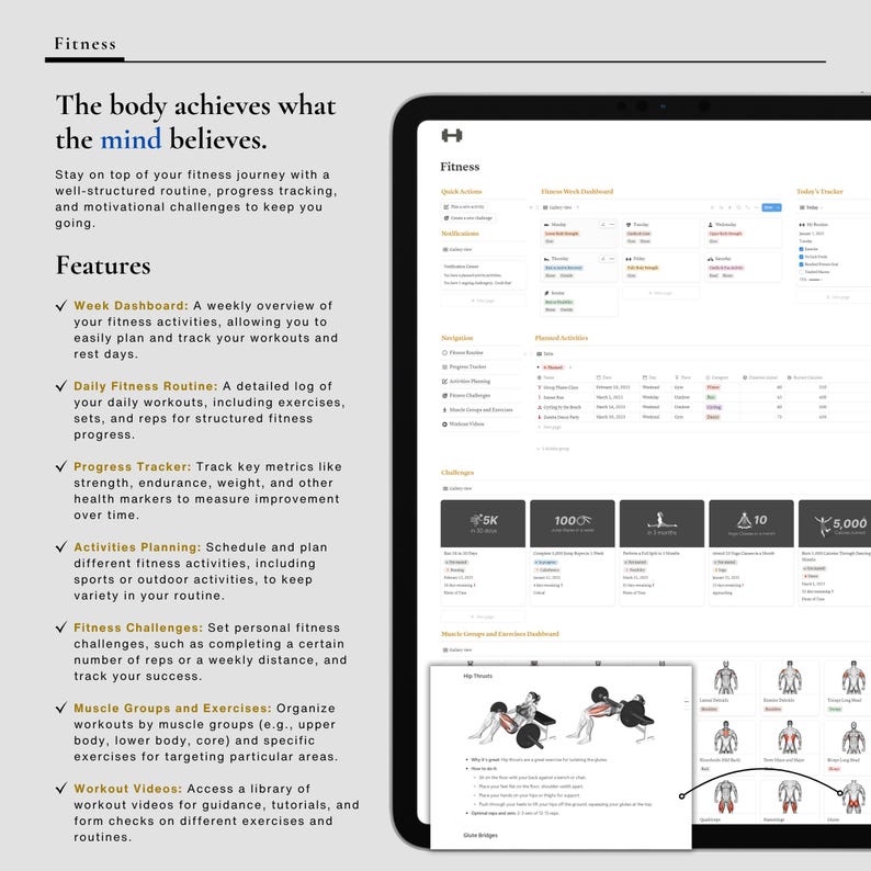 May include: A screenshot of a fitness app interface with the text "The body achieves what the mind believes." and a list of features including a weekly dashboard, daily fitness routine, progress tracker, activities planning, fitness challenges, muscle groups and exercises, and workout videos.