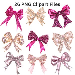May include: A collection of nine decorative bows in various shades of pink, gold, and silver. The bows are adorned with sequins and rhinestones, and some have satin ribbons. The text "26 PNG Clipart Files" is at the top.
